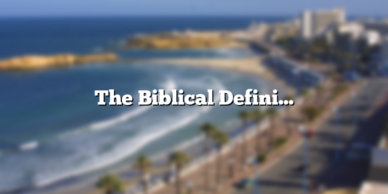 The Biblical Definition of Spirit: Understanding its Meaning and Significance