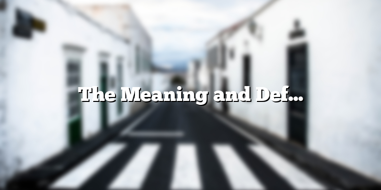 The Meaning and Definition of Substance in the Bible