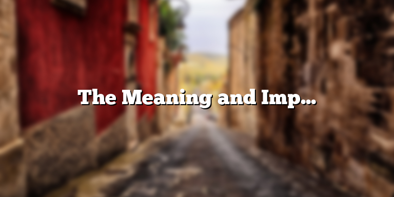 The Meaning and Importance of Works in the Bible