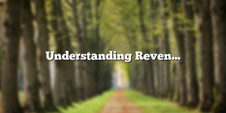 Understanding Revenue Cycle Management: Definition and Benefits