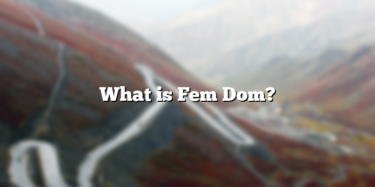 What is Fem Dom?