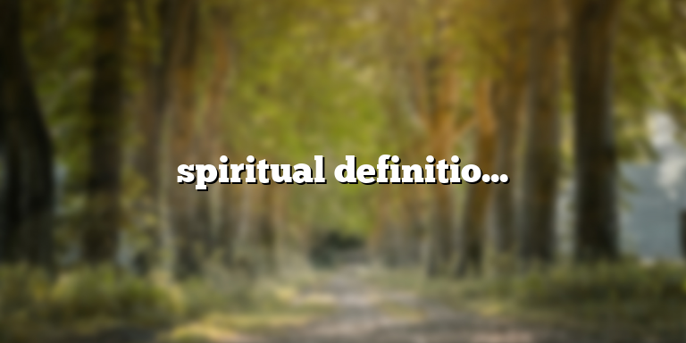 spiritual definition of healing